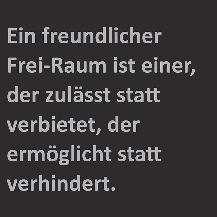 Mehr Freiräume schaffen